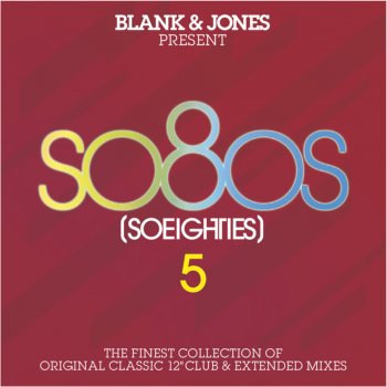 Blank & Jones So80s (So Eighties), Vol. 5 (Continuous Mix)