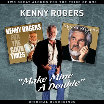 Kenny Rogers The Ticket To Nowhere