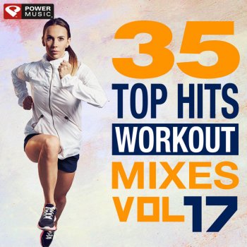 Power Music Workout Remind Me to Forget (Workout Remix)