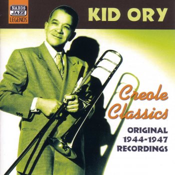 Kid Ory Get Out of Here (And Go On Home)