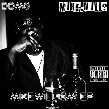 Mike. Will? Hard 2 Believe