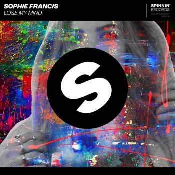 Sophie Francis Lose My Mind
