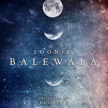 LOONIE Balewala