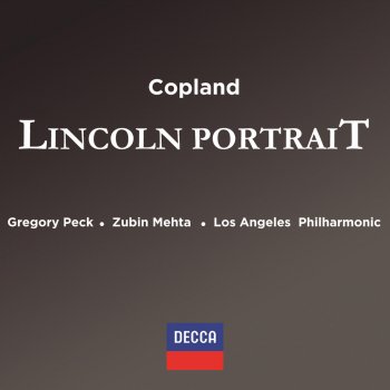 Gregory Peck feat. Zubin Mehta & Los Angeles Philharmonic Lincoln Portrait, for Speaker and Orchestra