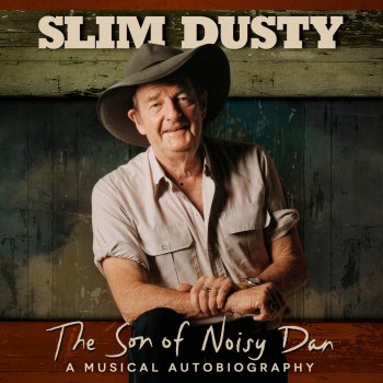 Slim Dusty My Son's Guitar - Remastered