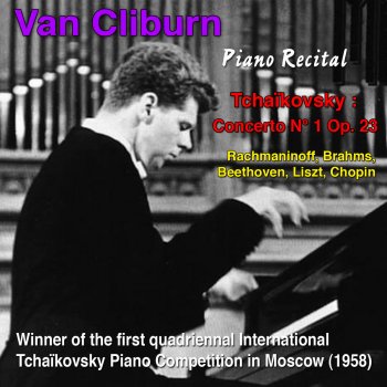 Van Cliburn Liebestraum (Nocturne) No. 3 in A-Flat, S. 541