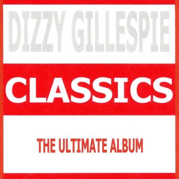 Dizzy Gillespie Cubano Be Cubano Bop