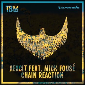 Исполнитель Aexcit, альбом Chain Reaction (feat. Mick Fousé) - Single