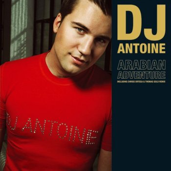 DJ Antoine Arabian Adventure 2