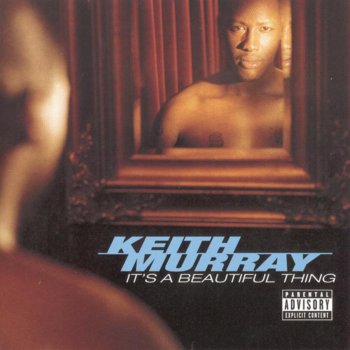 Keith Murray Shut the Fuck Up