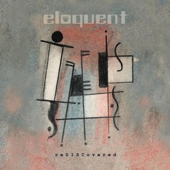 Исполнитель Eloquent, альбом Rediscovered