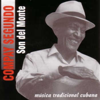 Compay Segundo El Cuarto De Tula