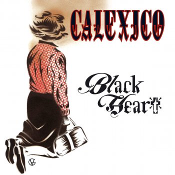 Calexico Black Heart