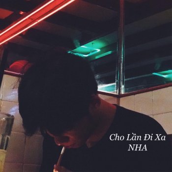 N.H.A. Cho Lần Đi Xa