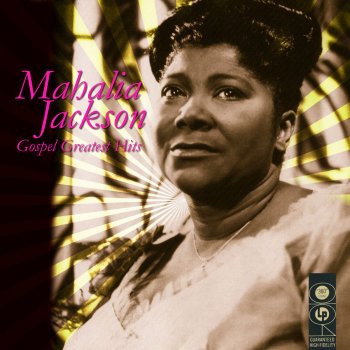 Mahalia Jackson Move On Up a Little Higher, Pt. 2 (Alt. Take)