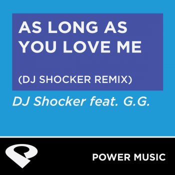 Исполнитель DJ Shocker, альбом As Long As You Love Me