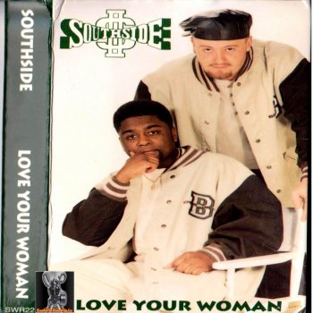 Southside Love Your Woman