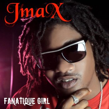 JmaX Fanatique Girl