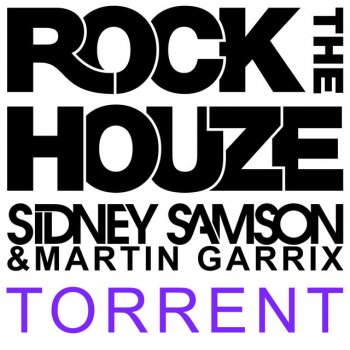Sidney Samson feat. Martin Garrix Torrent