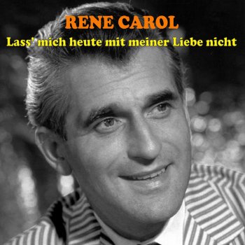 René Carol Wenn Ich Im Tagebuch Der Liebe