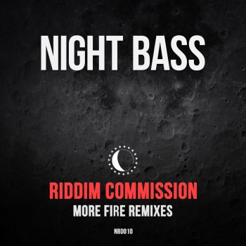 Исполнитель Riddim Commission, альбом More Fire Remixes