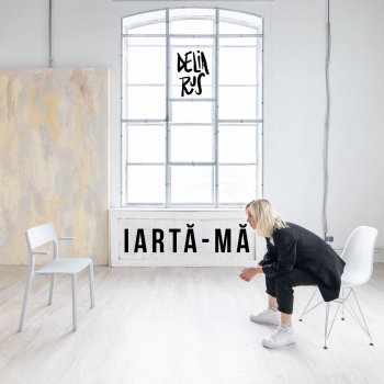 Delia Rus Iarta-Ma