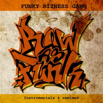 Исполнитель Funky Bizness Gang, альбом Raw as Funk