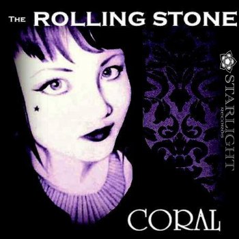 Coral The Rolling Stone