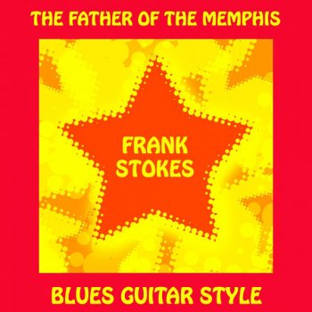 Frank Stokes Downtown blues