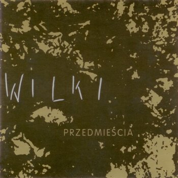 Wilki Nasze Przedmieścia