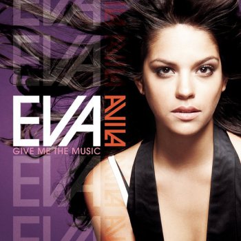 Eva Avila Give Me the Music