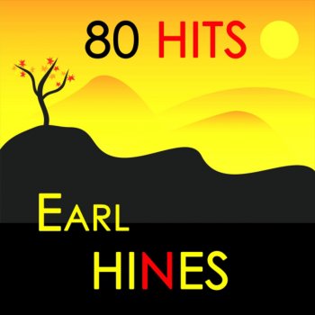 Earl "Fatha" Hines Call Me Happy