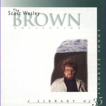 Scott Wesley Brown Christ the Lord Is Risen Today (Somebody's Brother)