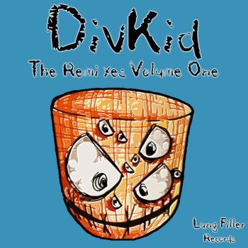 Divkid Whah - E-Cologyk Remix