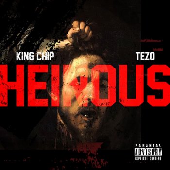 King Chip feat. Tezo Heinous