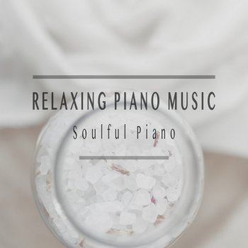 Relaxing Piano Music Moments of Silence