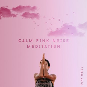 Pink Noise Echo Meditation