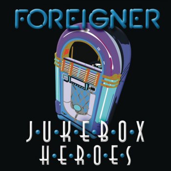 Foreigner Hot Blooded
