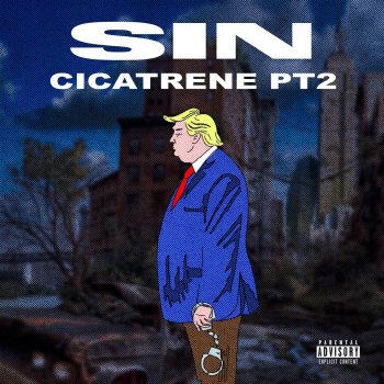 SIN Cicatrene Pt. 2