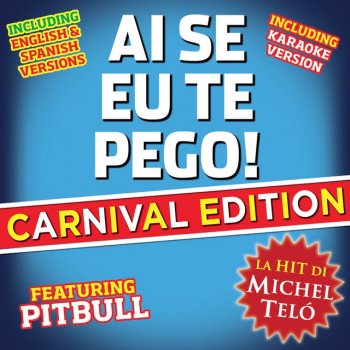 Michel Teló Ai Se Eu Te Pego - Spanish Version