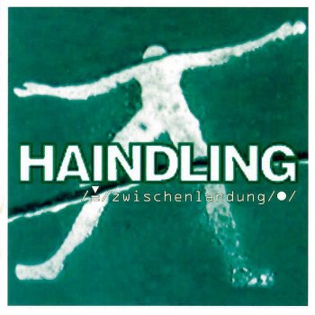 Haindling Der Mensch muß auf den Mars