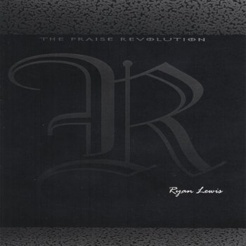 Исполнитель Ryan Lewis, альбом The Praise Revolution Vol 2