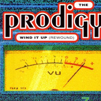 The Prodigy Wind It Up (The Rewound edit)