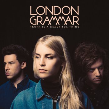 London Grammar Leave the War With Me