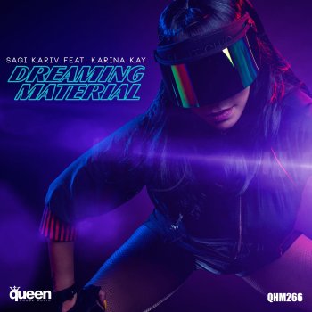 Sagi Kariv feat. Karina Kay Dreaming Material - Radio Mix
