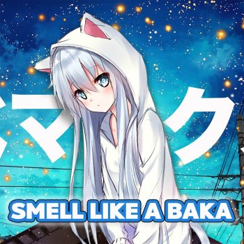 Bemax Smell Like a Baka