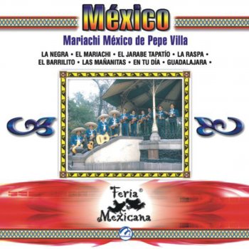 Mariachi Mexico de Pepe Villa Guadalajara