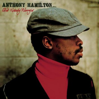 Anthony Hamilton Pass Me Over