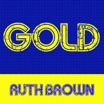 Ruth Brown I Can See Everybody Baby