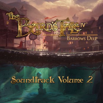 Исполнитель Ged Grimes, альбом The Bard's Tale IV Barrows Deep, Vol. 2 (Original Game Soundtrack)
